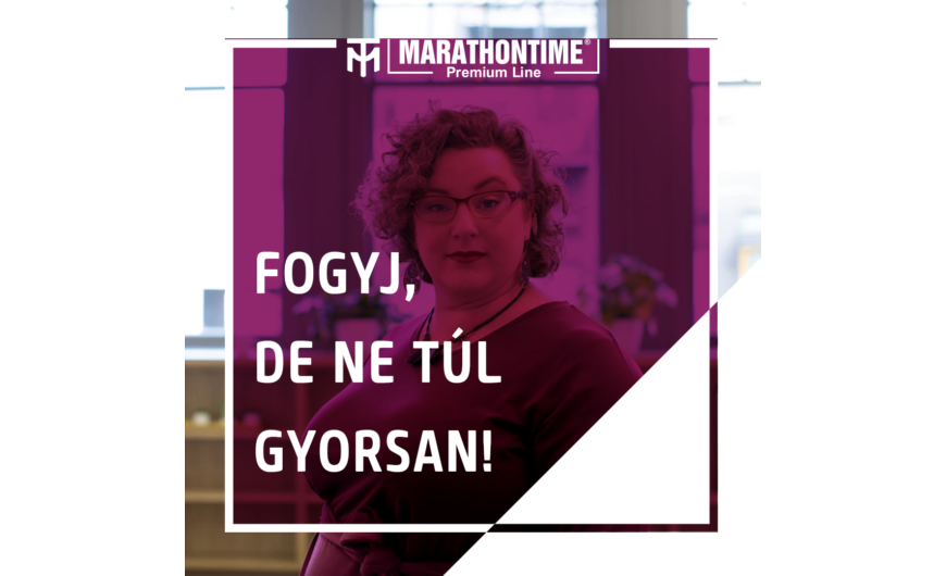 Fogyni, de ne túl gyorsani?
